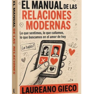 El manual de las relaciones modernas